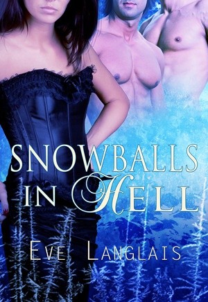 Snowballs in Hell - Eve Langlais