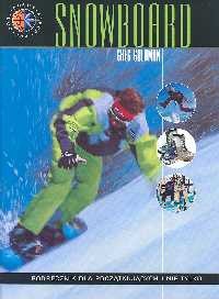 Snowboard-Poradnik dla początkujących i nie tylko - Goldman Greg