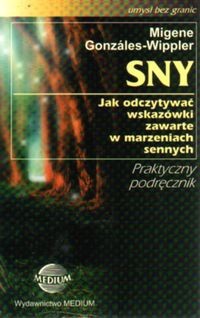 Sny Jak odczytywać... - Gonzales-Wippler