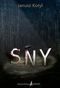 Sny - Janusz Koryl