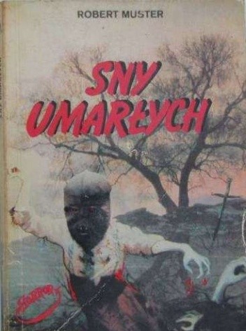 Sny umarłych - Wojciech Próchniewicz