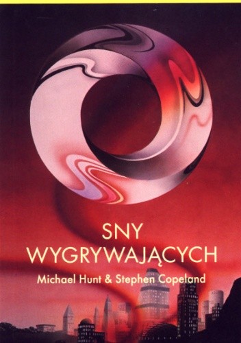 Sny wygrywających - Michael Hunt