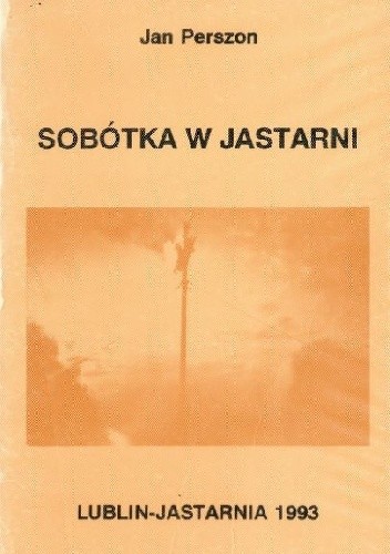 Sobótka w Jastarni - Jan Perszon