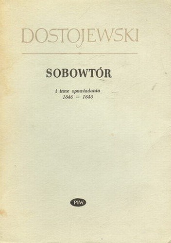 Sobowtór i inne opowiadania: 1846-1848 - Fiodor Dostojewski
