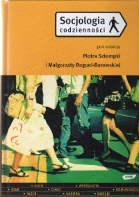Socjologia codzienności - Piotr Sztompka