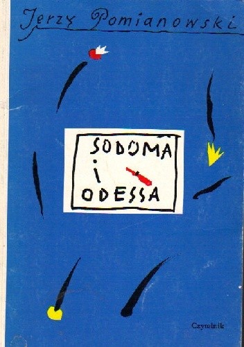 Sodoma i Odessa. Wariacje, domysły i piosenki na temat 