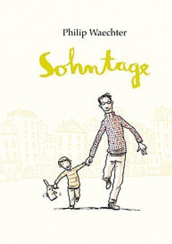 Sohntage - Philip Waechter