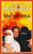 Sól do oka - Wojciech Cejrowski
