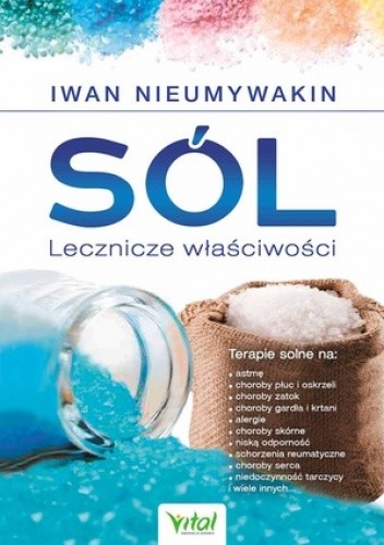 Sól. Lecznicze właściwości - Iwan Nieumywakin