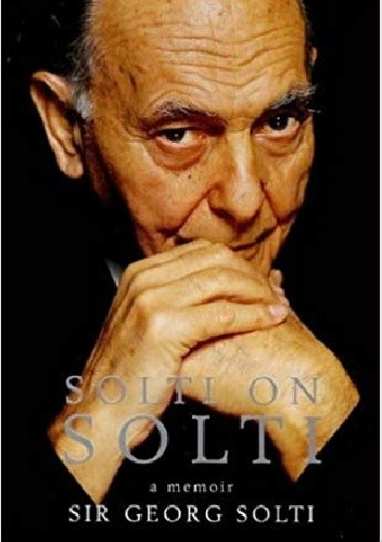 Solti on Solti - Georg Solti