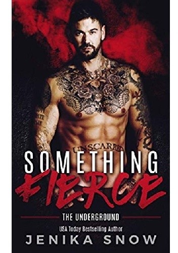 Something Fierce - Jenika Snow