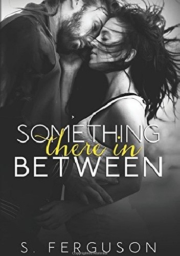 Something There In Between - S. Ferguson