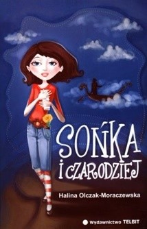 Sońka i czarodziej - Halina Olczak-Moraczewska