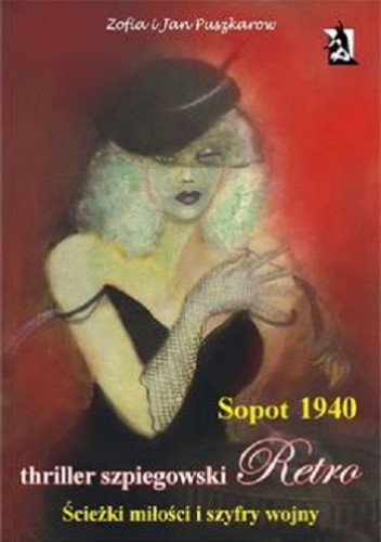 Sopot 1940. Ścieżki miłości i szyfry wojny - Zofia i Jan Puszkarow
