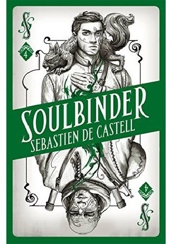 Soulbinder - Sebastien de Castell