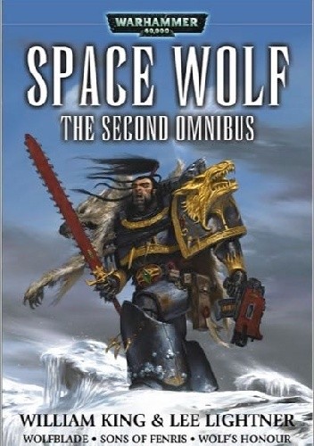 Space Wolf: The Second Omnibus - William King