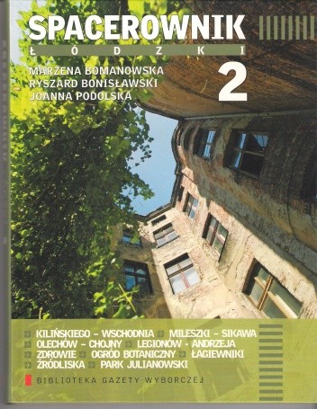 Spacerownik łódzki 2 - Ryszard Bonisławski