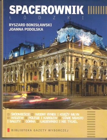 Spacerownik łódzki - Ryszard Bonisławski