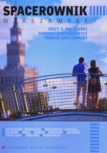 Spacerownik warszawski - Jerzy S. Majewski