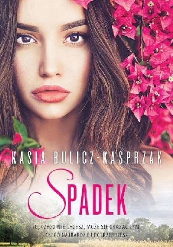 Spadek - Kasia Bulicz-Kasprzak