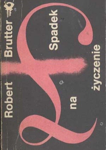 Spadek na życzenie - Robert Brutter