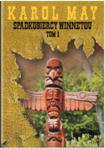 Spadkobiercy Winnetou tom 1 - Karol May