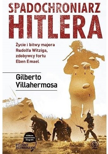 Spadochroniarz Hitlera - Gilberto Villahermosa