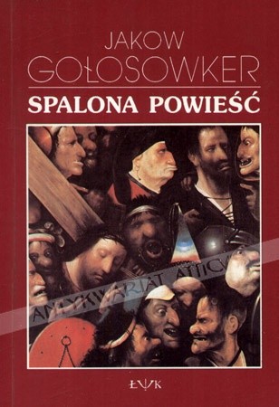Spalona powieść - Jakow Gołosowker