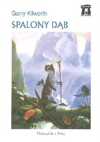 Spalony dąb - Garry Kilworth