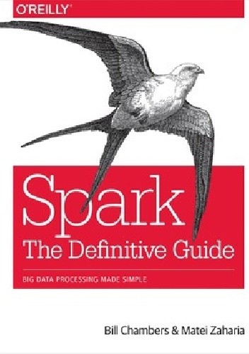 Spark: The Definitive Guide - Matei Zaharia