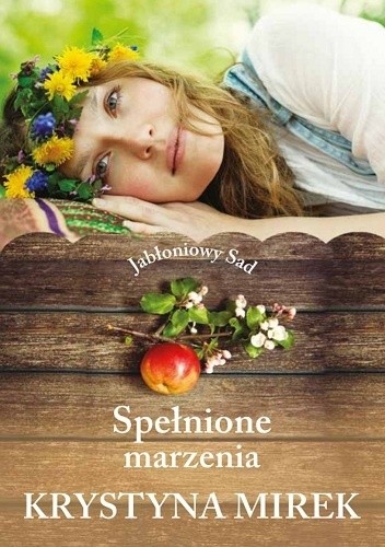 Spełnione marzenia - Krystyna Mirek