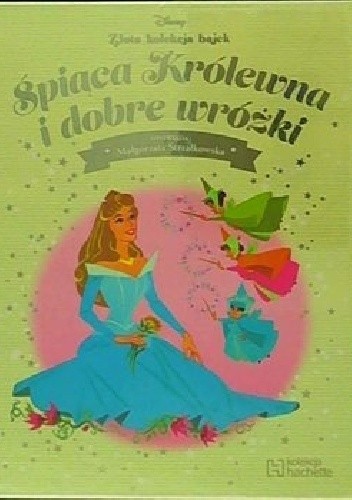 Śpiąca Królewna i dobre wróżki - Małgorzata Strzałkowska
