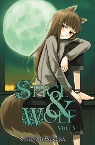 Spice and Wolf (novel) vol. 3 - Isuna Hasekura