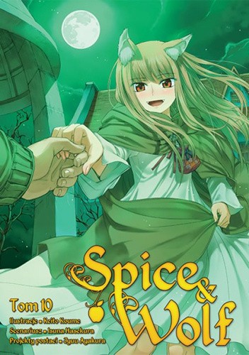 Spice & Wolf 10 - Isuna Hasekura