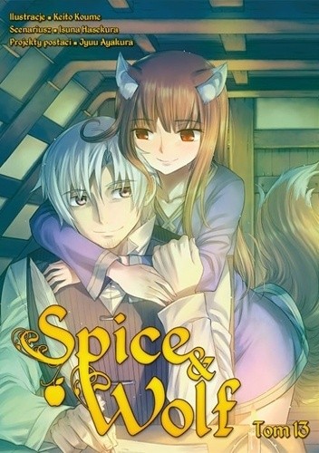 Spice & Wolf 13 - Isuna Hasekura