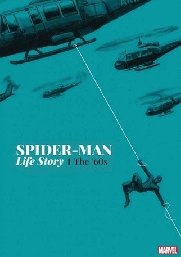 Spider-Man Life Story Vol.1: The 60's - Mark Bagley