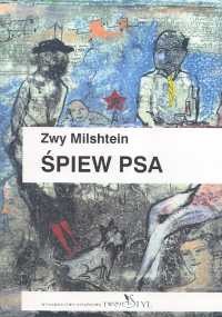 Śpiew psa - Zwy Milshtein