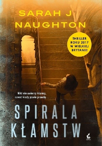 Spirala kłamstw - Sarah J. Naughton