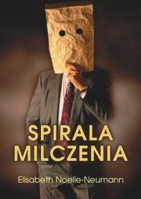 Spirala milczenia - Elisabeth Noelle-Neumann