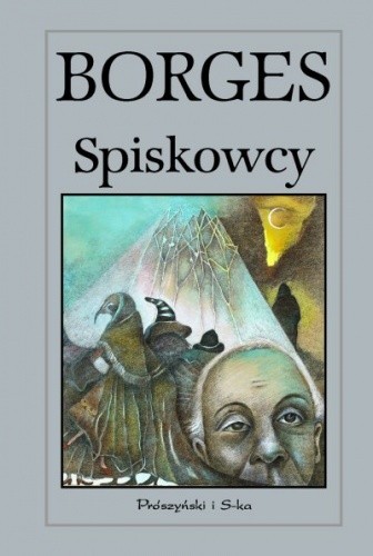 Spiskowcy - Jorge Luis Borges