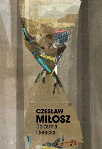 Spiżarnia literacka - Czesław Miłosz