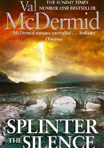 Splinter the Silence - Val McDermid