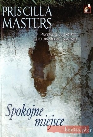 Spokojne miejsce - Priscilla Masters