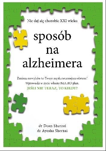 Sposób na Alzheimera - Dean Sherzai