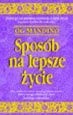 Sposób na lepsze życie - Og Mandino