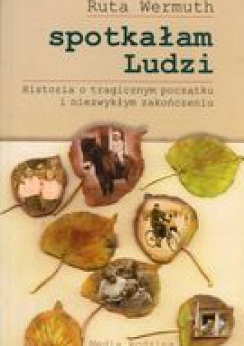 Spotkałam ludzi - Ruta Wermuth