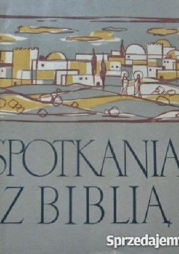 Spotkania Z Biblią - Zenon Ziółkowski