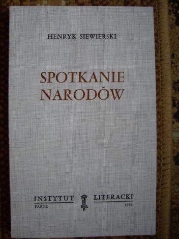 Spotkanie narodów - Henryk Siewierski