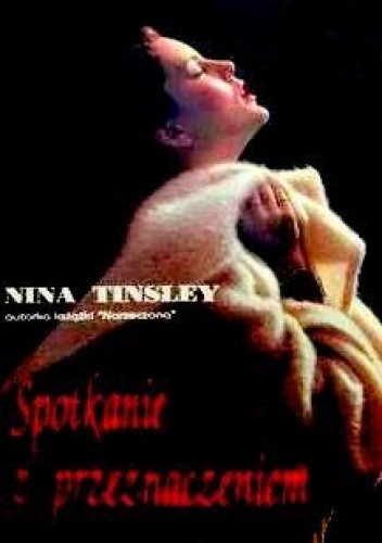Spotkanie z przeznaczeniem - Nina Tinsley