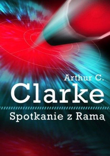Spotkanie z Ramą - Arthur C. Clarke